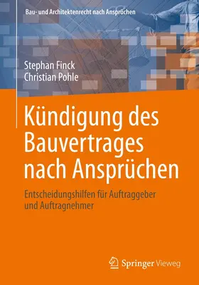 Finck / Pohle |  Kündigung des Bauvertrages nach Ansprüchen | eBook | Sack Fachmedien