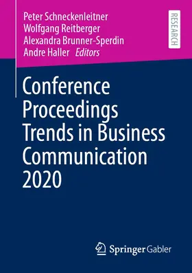 Schneckenleitner / Reitberger / Brunner-Sperdin |  Conference Proceedings Trends in Business Communication 2020 | eBook | Sack Fachmedien