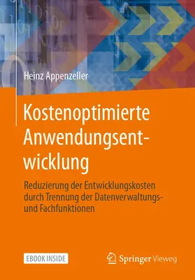 Appenzeller |  Kostenoptimierte Anwendungsentwicklung | eBook | Sack Fachmedien