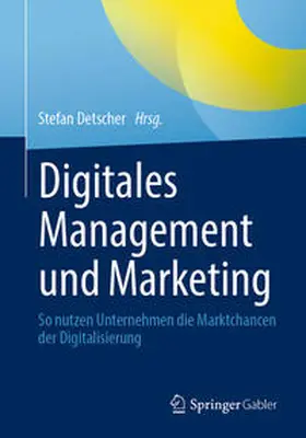 Detscher |  Digitales Management und Marketing | eBook | Sack Fachmedien