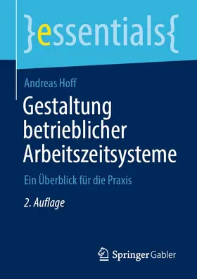 Hoff |  Gestaltung betrieblicher Arbeitszeitsysteme | eBook | Sack Fachmedien