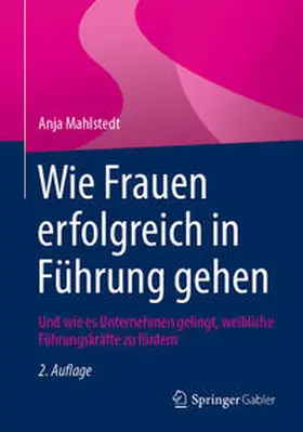 Mahlstedt | Wie Frauen erfolgreich in Führung gehen | E-Book | sack.de