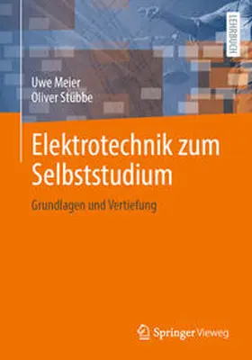 Meier / Stübbe |  Elektrotechnik zum Selbststudium | eBook | Sack Fachmedien