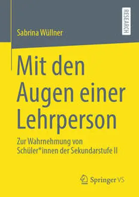 Wüllner |  Mit den Augen einer Lehrperson | Buch |  Sack Fachmedien