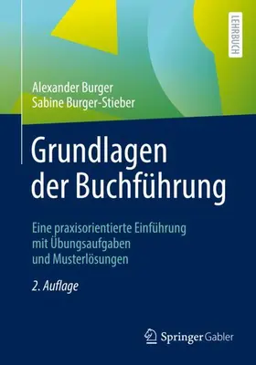 Burger / Burger-Stieber |  Grundlagen der Buchführung | Buch |  Sack Fachmedien