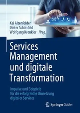 Altenfelder / Schönfeld / Krenkler | Services Management und digitale Transformation | E-Book | www2.sack.de