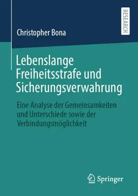 Bona |  Lebenslange Freiheitsstrafe und Sicherungsverwahrung | Buch |  Sack Fachmedien