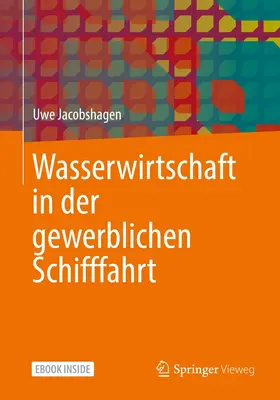 Jacobshagen |  Wasserwirtschaft in der gewerblichen Schifffahrt | eBook | Sack Fachmedien