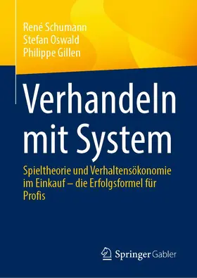 Schumann / Oswald / Gillen | Verhandeln mit System | Buch | 978-3-658-34054-4 | sack.de