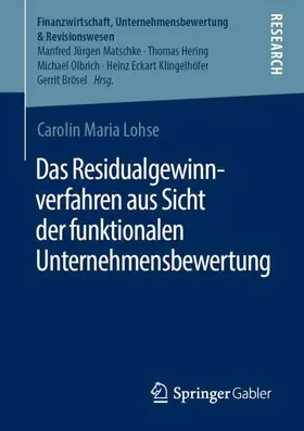 Lohse |  Das Residualgewinnverfahren aus Sicht der funktionalen Unternehmensbewertung | Buch |  Sack Fachmedien