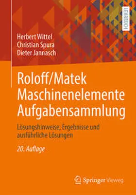 Wittel / Spura / Jannasch |  Roloff/Matek Maschinenelemente Aufgabensammlung | eBook | Sack Fachmedien