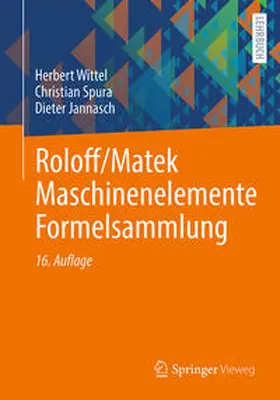 Wittel / Spura / Jannasch |  Roloff/Matek Maschinenelemente Formelsammlung | eBook | Sack Fachmedien