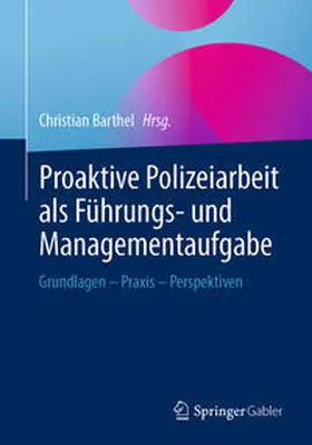 Barthel | Proaktive Polizeiarbeit als Führungs- und Managementaufgabe | E-Book | sack.de