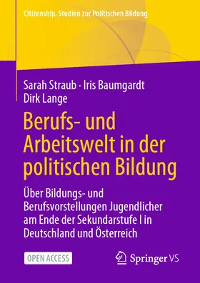 Straub / Baumgardt / Lange |  Berufs- und Arbeitswelt in der politischen Bildung | Buch |  Sack Fachmedien