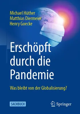 Hüther / Diermeier / Goecke |  Erschöpft durch die Pandemie | eBook | Sack Fachmedien