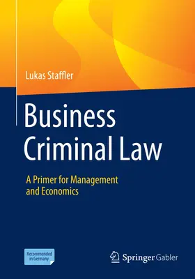 Staffler | Business Criminal Law | Buch | 978-3-658-34471-9 | sack.de