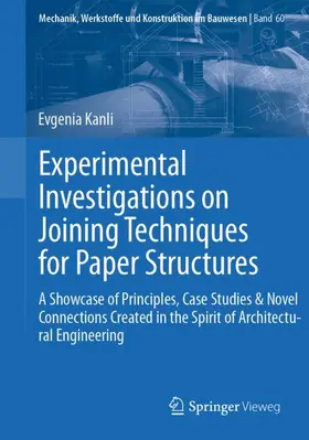 Kanli |  Experimental Investigations on Joining Techniques for Paper Structures | Buch |  Sack Fachmedien
