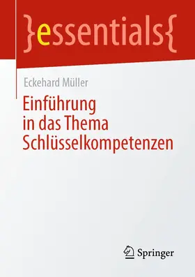 Müller | Einführung in das Thema Schlüsselkompetenzen | E-Book | sack.de