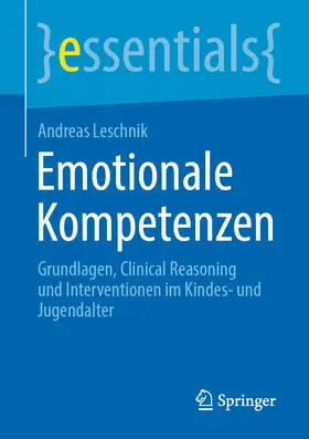 Leschnik |  Emotionale Kompetenzen | Buch |  Sack Fachmedien