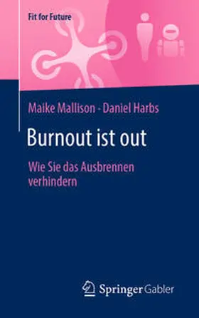 Mallison / Harbs |  Burnout ist out | eBook | Sack Fachmedien
