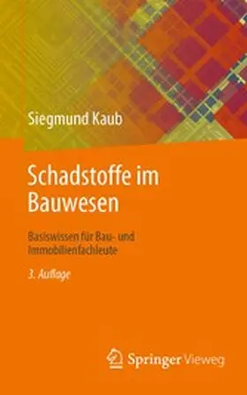 Kaub |  Schadstoffe im Bauwesen | eBook | Sack Fachmedien