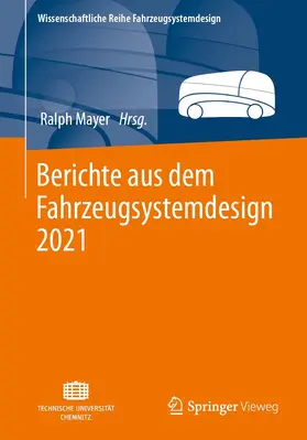 Mayer |  Berichte aus dem Fahrzeugsystemdesign 2021 | eBook | Sack Fachmedien
