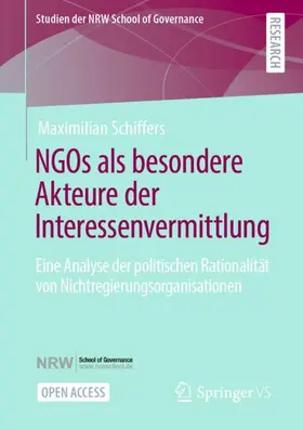 Schiffers |  NGOs als besondere Akteure der Interessenvermittlung | Buch |  Sack Fachmedien