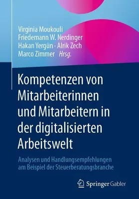 Moukouli / Nerdinger / Yergün |  Kompetenzen von Mitarbeiterinnen und Mitarbeitern in der digitalisierten Arbeitswelt | eBook | Sack Fachmedien