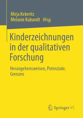 Kubandt / Kekeritz |  Kinderzeichnungen in der qualitativen Forschung | Buch |  Sack Fachmedien