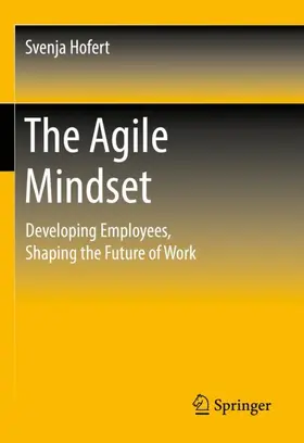 Hofert |  The Agile Mindset | Buch |  Sack Fachmedien