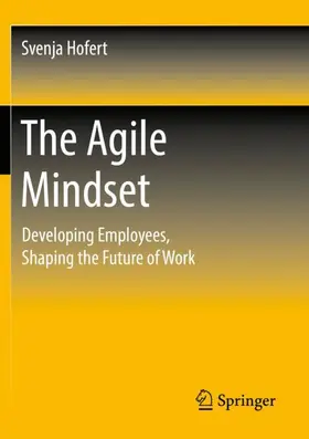 Hofert |  The Agile Mindset | Buch |  Sack Fachmedien