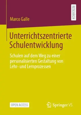 Galle |  Unterrichtszentrierte Schulentwicklung | Buch |  Sack Fachmedien