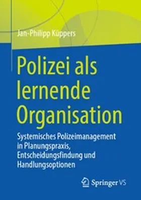 Küppers |  Polizei als lernende Organisation | eBook | Sack Fachmedien