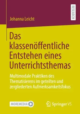 Leicht |  Das klassenöffentliche Entstehen eines Unterrichtsthemas | Buch |  Sack Fachmedien