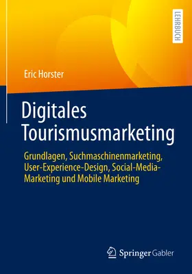 Horster |  Digitales Tourismusmarketing | Buch |  Sack Fachmedien