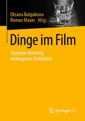 Bulgakowa / Mauer |  Dinge im Film | eBook | Sack Fachmedien