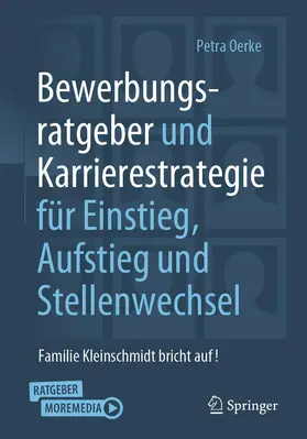 Oerke |  Bewerbungsratgeber und Karrierestrategie für Einstieg, Aufstieg und Stellenwechsel | Buch |  Sack Fachmedien