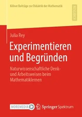 Rey |  Experimentieren und Begründen | eBook | Sack Fachmedien