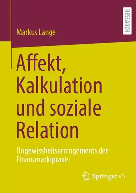 Lange |  Affekt, Kalkulation und soziale Relation | eBook | Sack Fachmedien