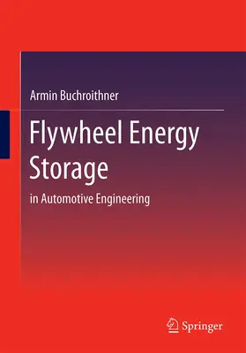 Buchroithner | Flywheel Energy Storage | Buch | 978-3-658-35341-4 | www2.sack.de