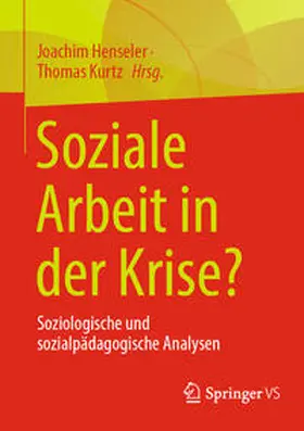 Henseler / Kurtz |  Soziale Arbeit in der Krise? | eBook | Sack Fachmedien