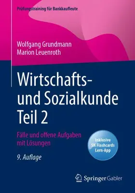 Grundmann / Leuenroth |  Wirtschafts- und Sozialkunde Teil 2 | Buch |  Sack Fachmedien
