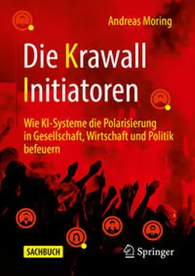 Moring |  Die Krawall Initiatoren | eBook | Sack Fachmedien