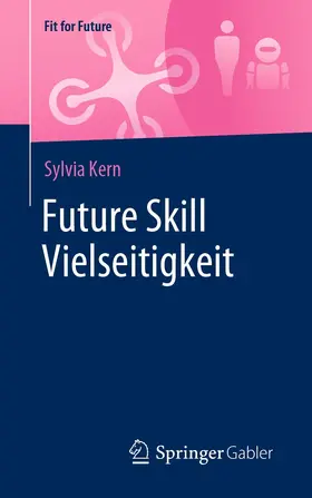 Kern | Future Skill Vielseitigkeit | E-Book | www2.sack.de