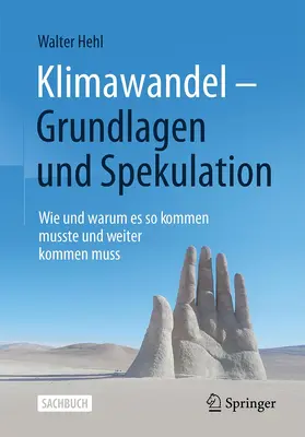 Hehl |  Klimawandel - Grundlagen und Spekulation | Buch |  Sack Fachmedien