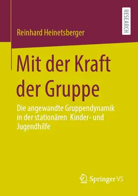 Heinetsberger |  Mit der Kraft der Gruppe | Buch |  Sack Fachmedien