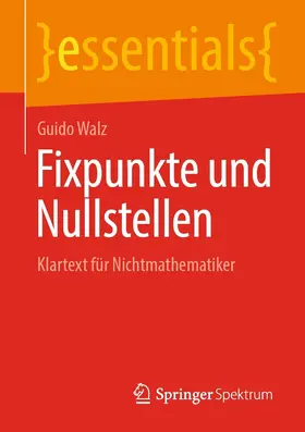 Walz |  Fixpunkte und Nullstellen | eBook | Sack Fachmedien
