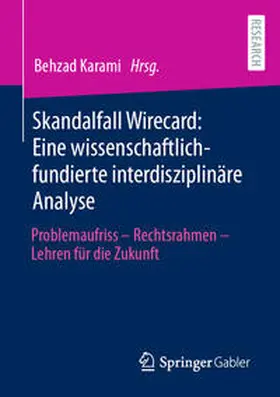 Karami | Skandalfall Wirecard: Eine wissenschaftlich-fundierte interdisziplinäre Analyse | E-Book | sack.de