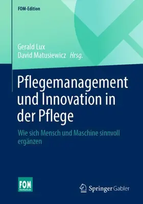 Matusiewicz / Lux |  Pflegemanagement und Innovation in der Pflege | Buch |  Sack Fachmedien