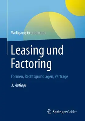 Grundmann | Grundmann, W: Leasing und Factoring | Buch | 978-3-658-35661-3 | sack.de